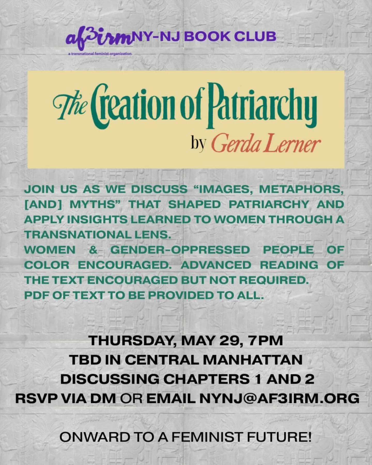 🚨 BOOK CLUB ALERT 🚨 Join us on Thursday, May 29th to discuss the first two chapters of Gerda Lerner&rsquo;s The Creation of Patriarchy. We&rsquo;ll discuss the contents as well as how to apply Lerner&rsquo;s historical study and analysis on the glo