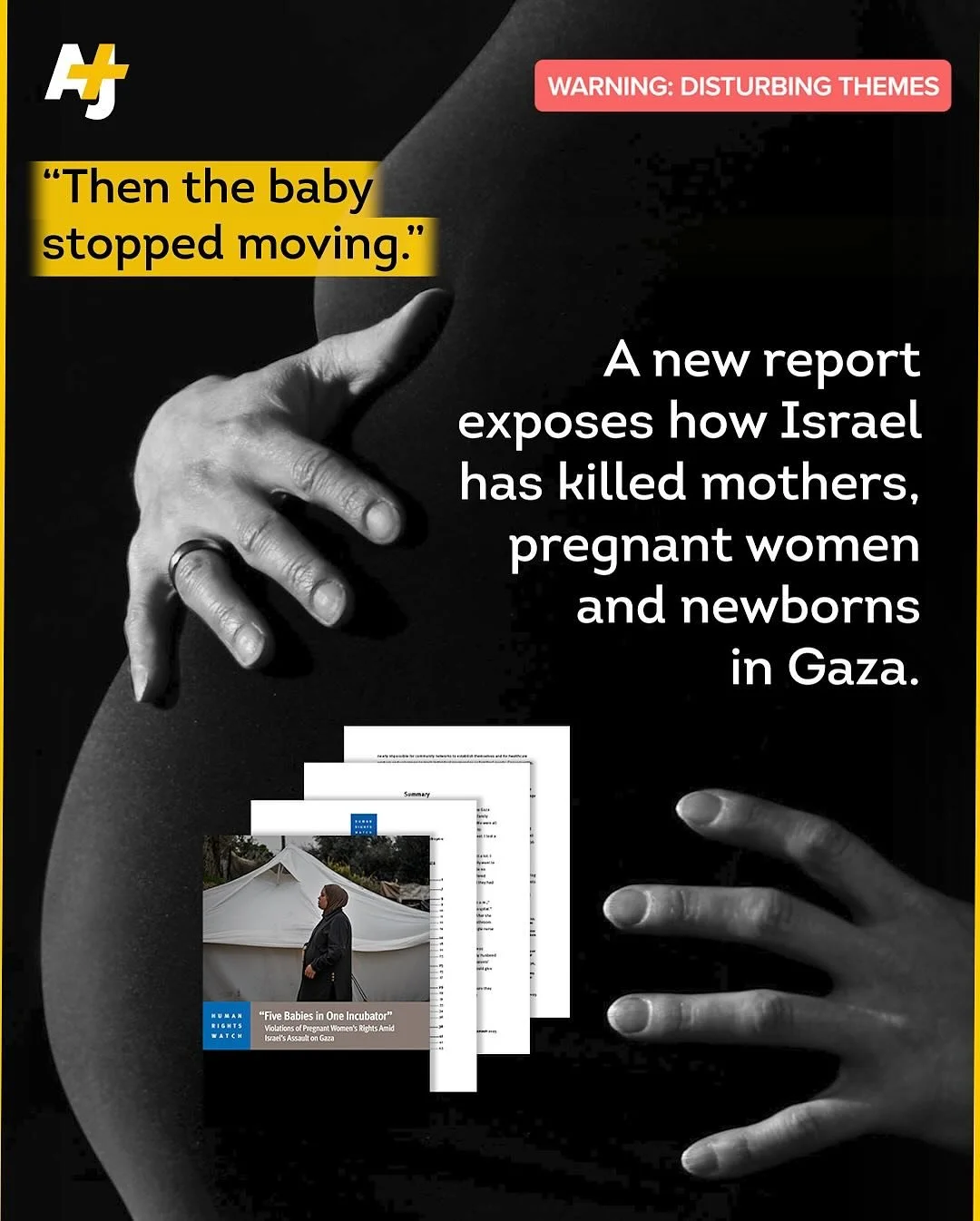Palestine is a feminist issue. rp @ajplus:

&ldquo;I started begging that God would take the baby, so I wouldn&rsquo;t need to give birth during this war.&rdquo;

@humanrightswatch interviewed health professionals, new mothers and women who were preg
