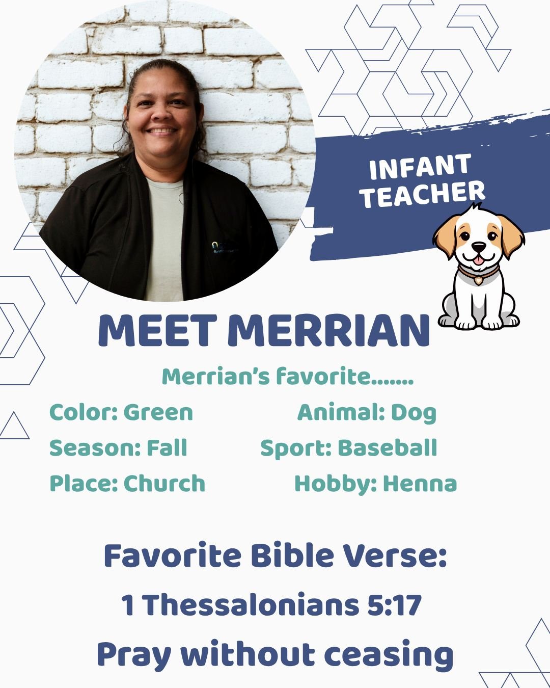 Today we are shouting out our Infant Teacher!

Merrian comes to us with a  background in Psychology and Speech, she brings a unique understanding of child development, communication, and relationships to our littlest students. From encouraging those 