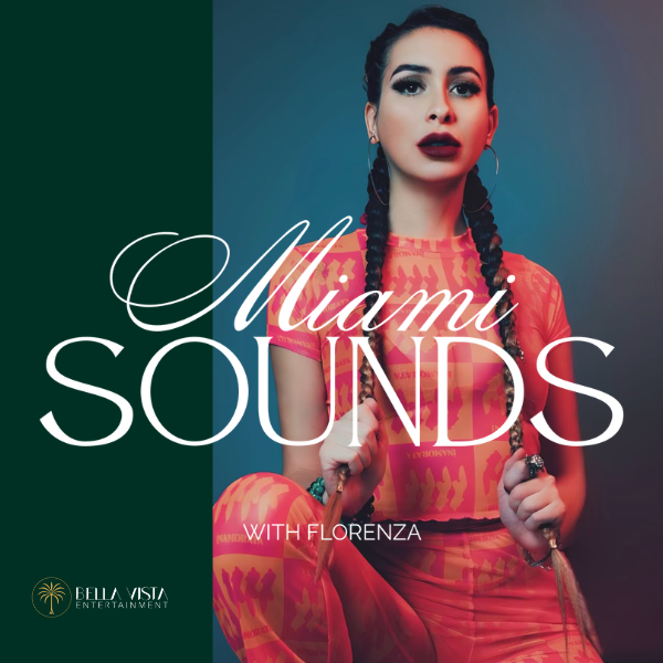 Miami Sounds with Florenza Campos