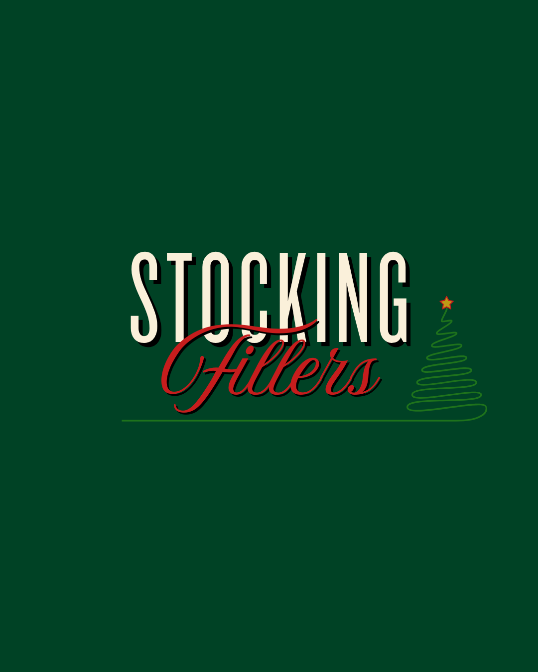 Holiday-themed graphic with the text 'Stocking Fillers' on a dark green background, featuring a simple Christmas tree design with a star on top.