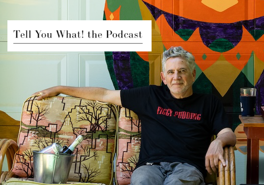 Rob Miller image with Tell You What! the Podcast logo