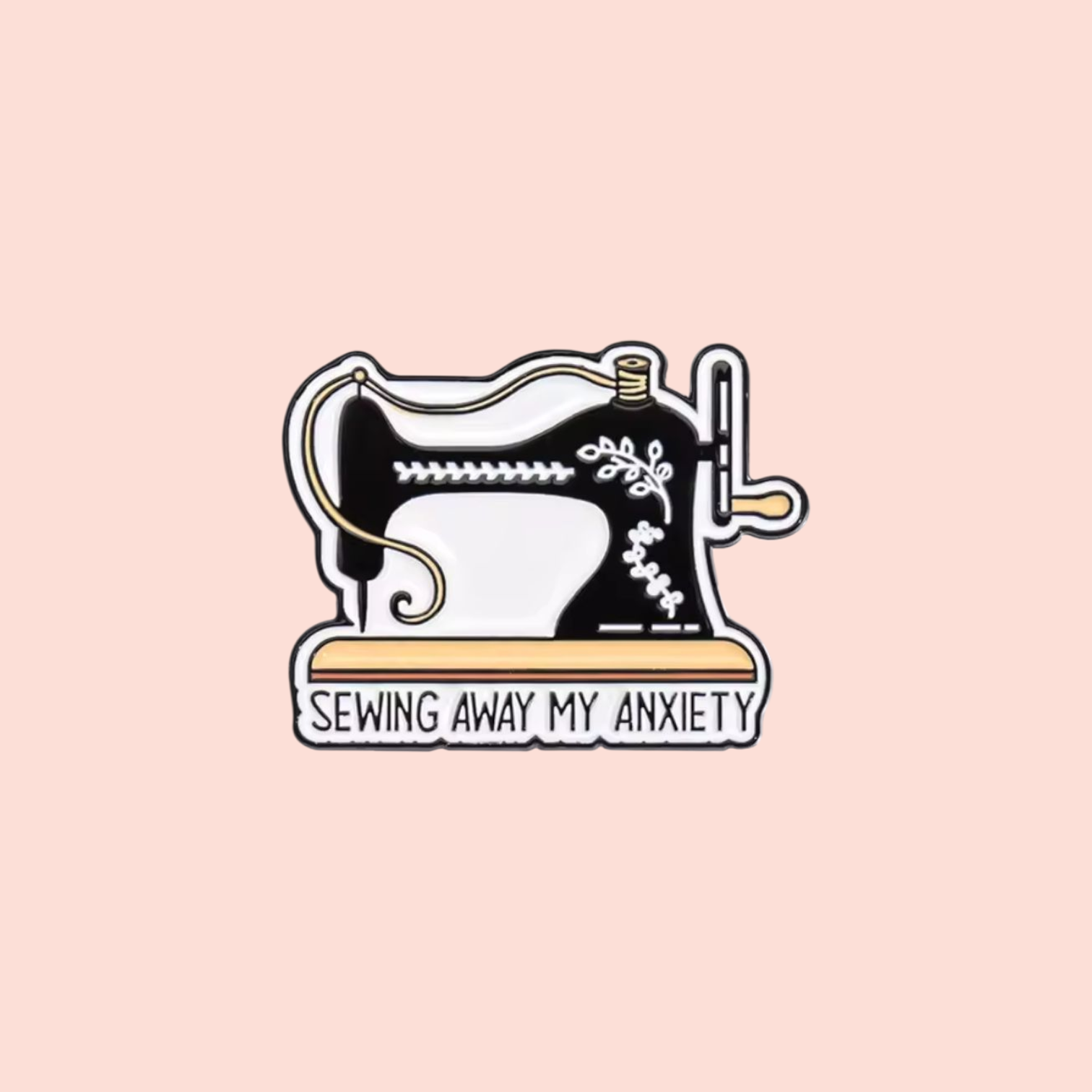 Épinglette émaillée machine à coudre Sewing away my anxiety