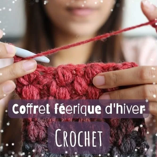 Coffret féerique d’hiver crochet
