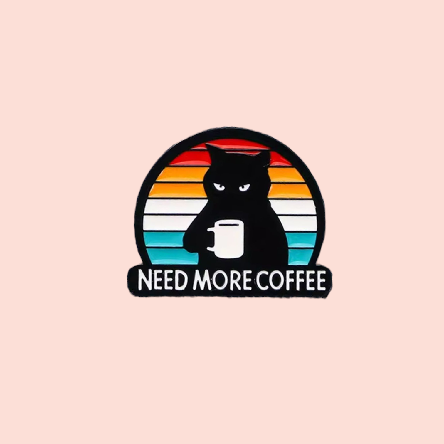 Épinglette émaillée chat Need more coffee