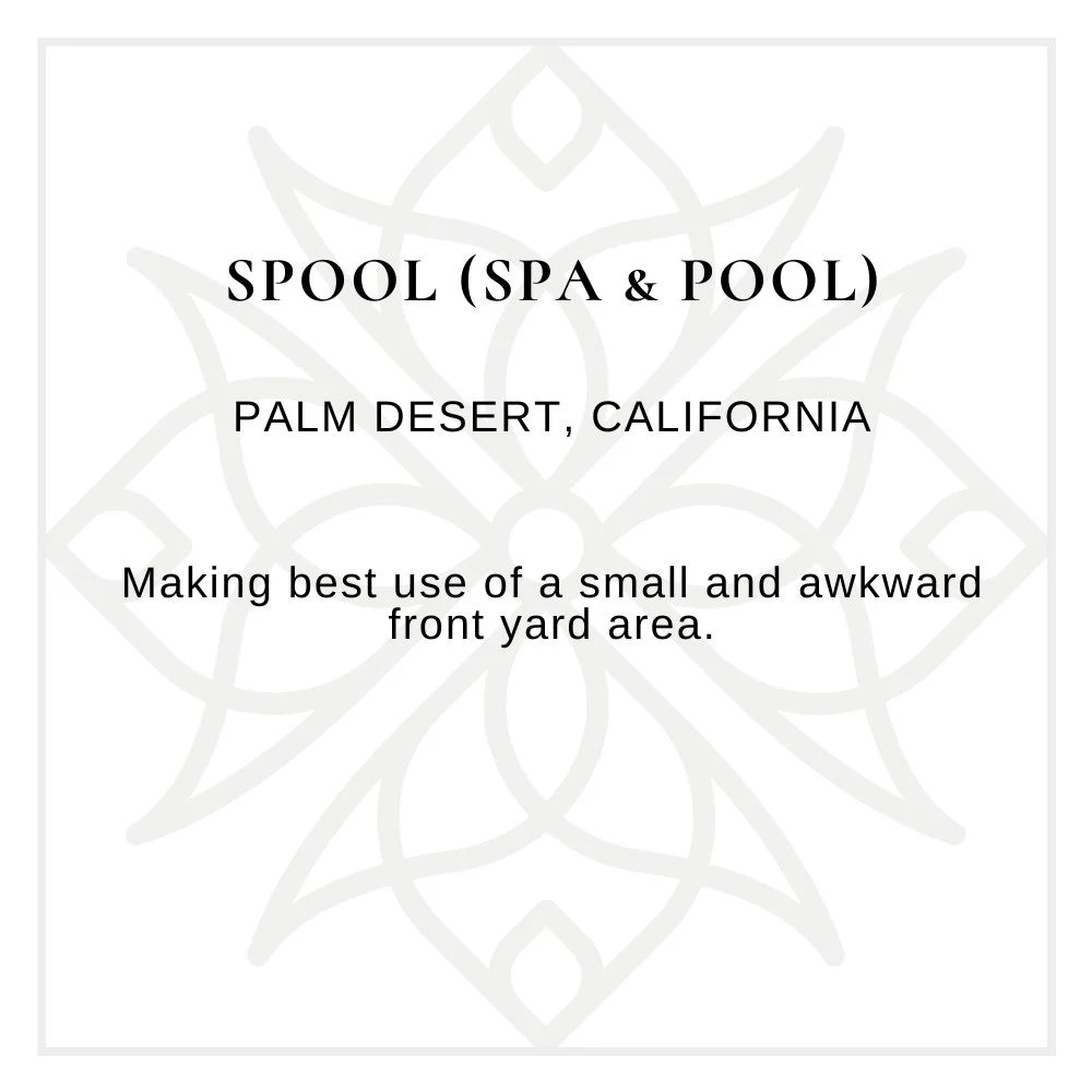 A printed card with information about a spa and pool called SPOOL located in Palm Desert, California. It mentions making the best use of a small and awkward front yard area.