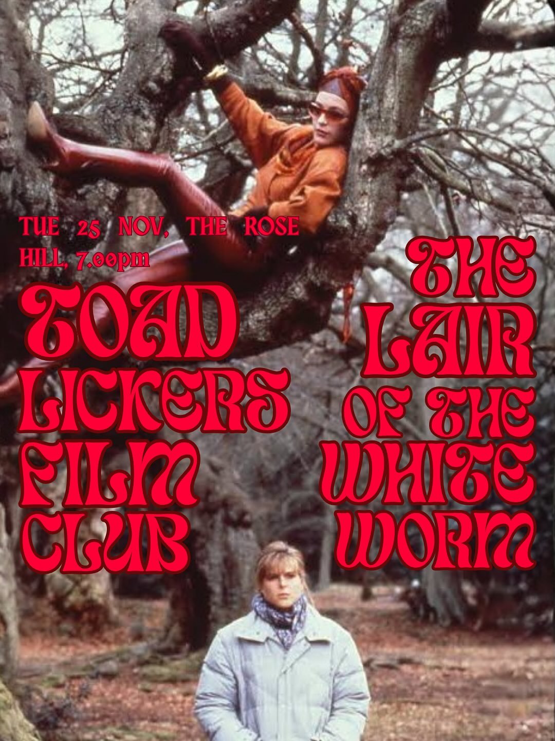 25 Nov, 7pm THE LAIR OF THE WHITE WORM 🪱 @the_rose_hill Brighton

Get your tickets at the link in our bio for Ken Russel&rsquo;s crazy, sexy &amp; surreal take on Bram Stoker&rsquo;s novel. 

Starring Hugh Grant, Peter Capaldi and Amanda Donahue as 