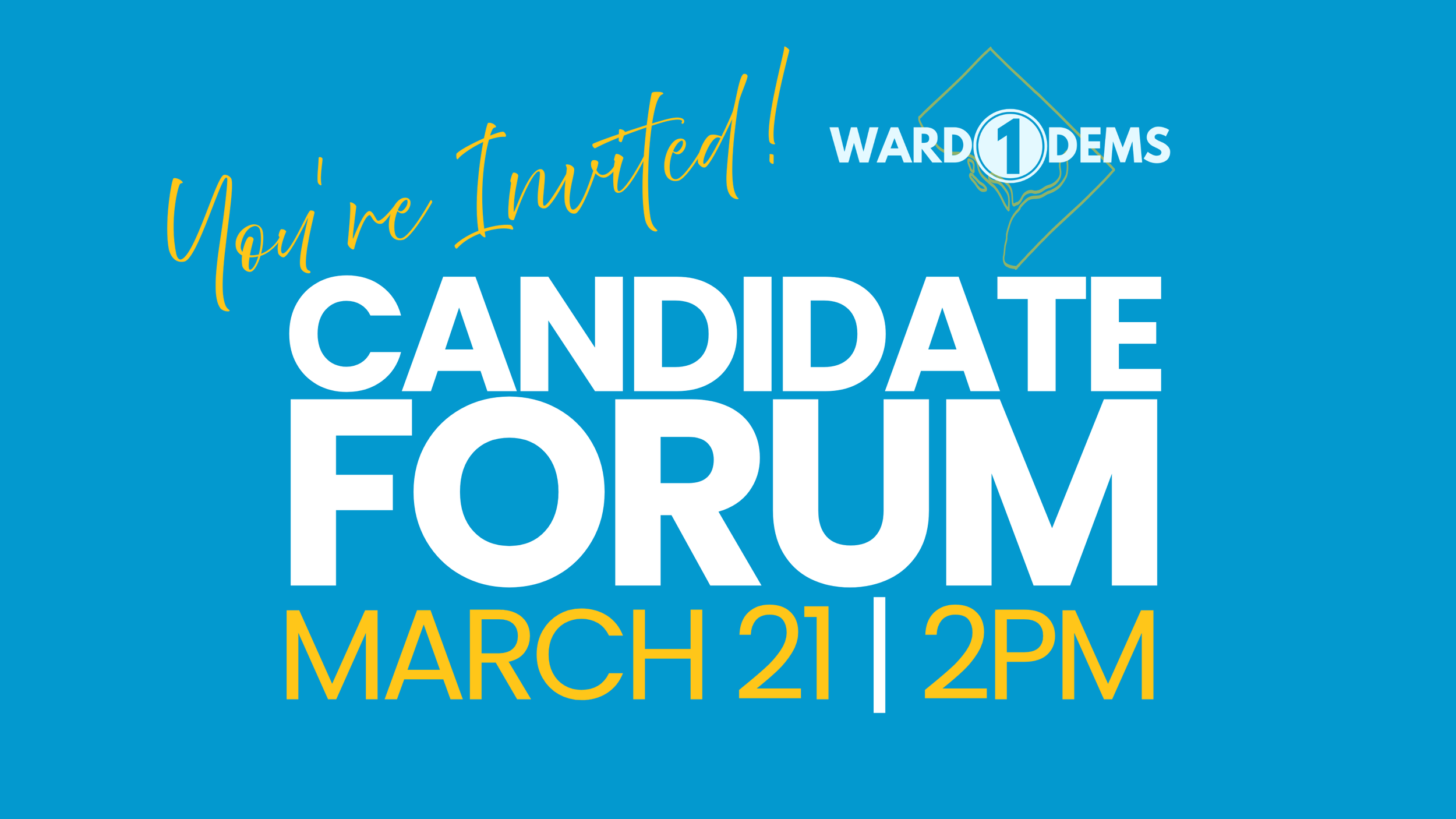 SATURDAY, MARCH 21 | Candidate Forum