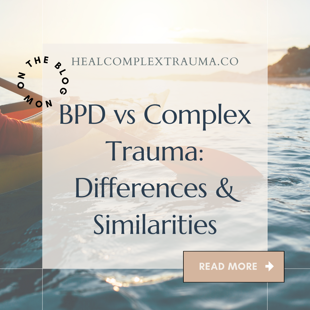 BPD vs Complex PTSD: Where They Overlap and Where They Differ