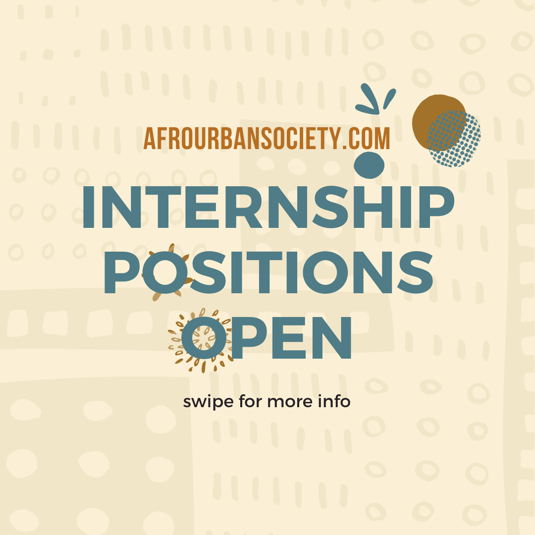 Afro Urban Society Internship Opportunities