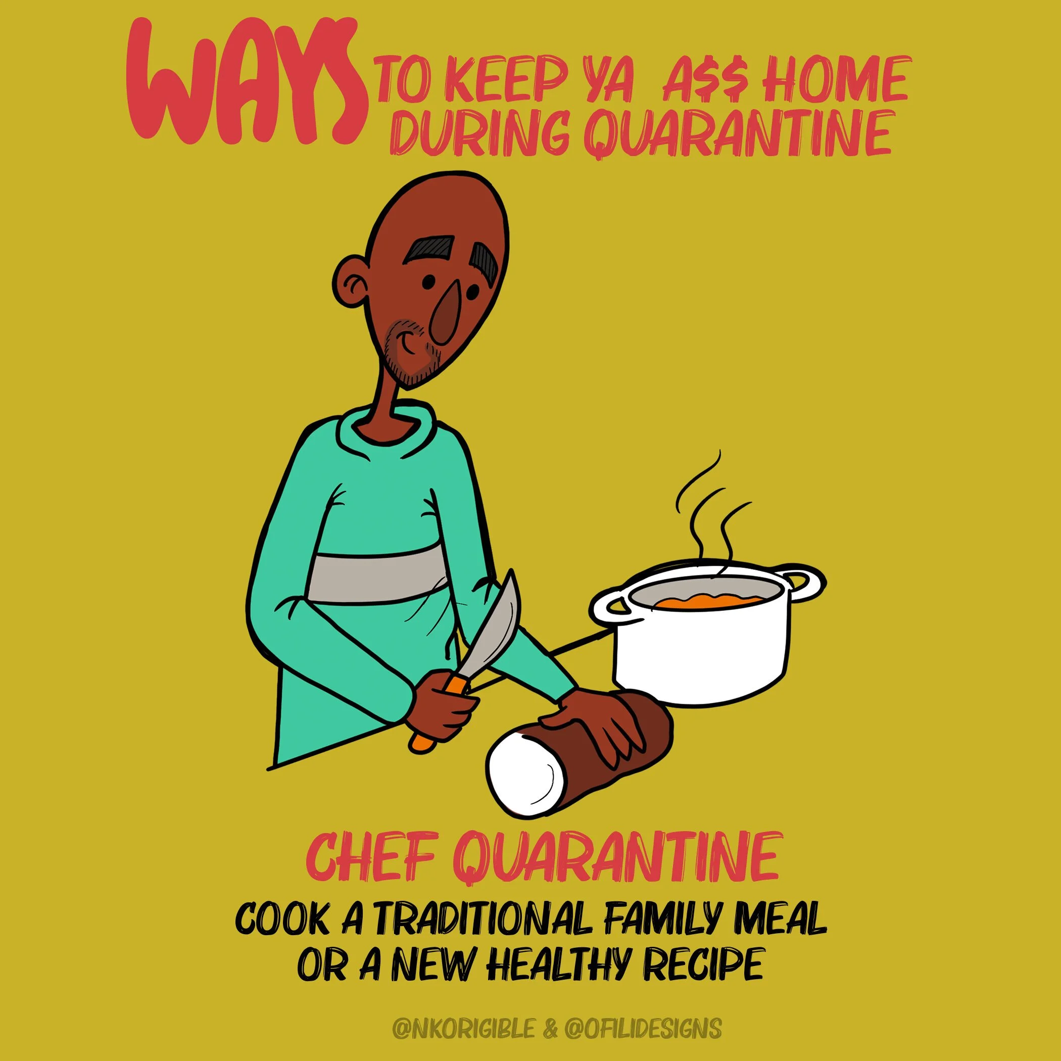 14 Ways to Keep Ya *ss Home During Isolation/Quarantine