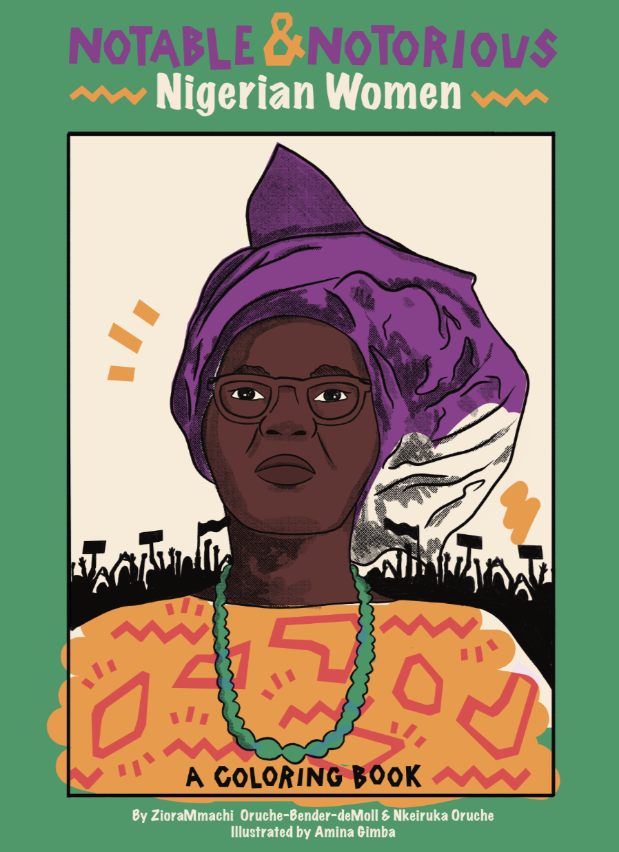 Notable &amp; Notorious Nigerian Women Coloring Book