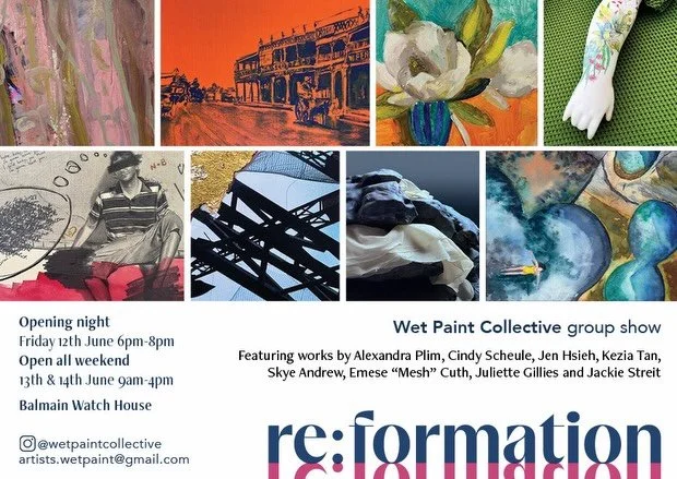 No plans for this Friday? No worries. Come join us for a very special Wet Paint Collective group show at the beautiful Balmain Watch House. There will be drinks &amp; nibbles, lovely conversations to be had, and of course lots of new &amp; exciting a