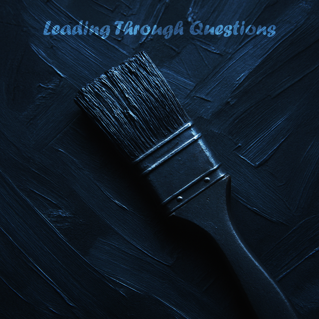 Leading Through Questions