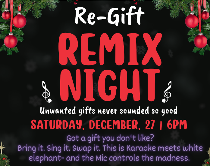 Re-Gift Remix Night