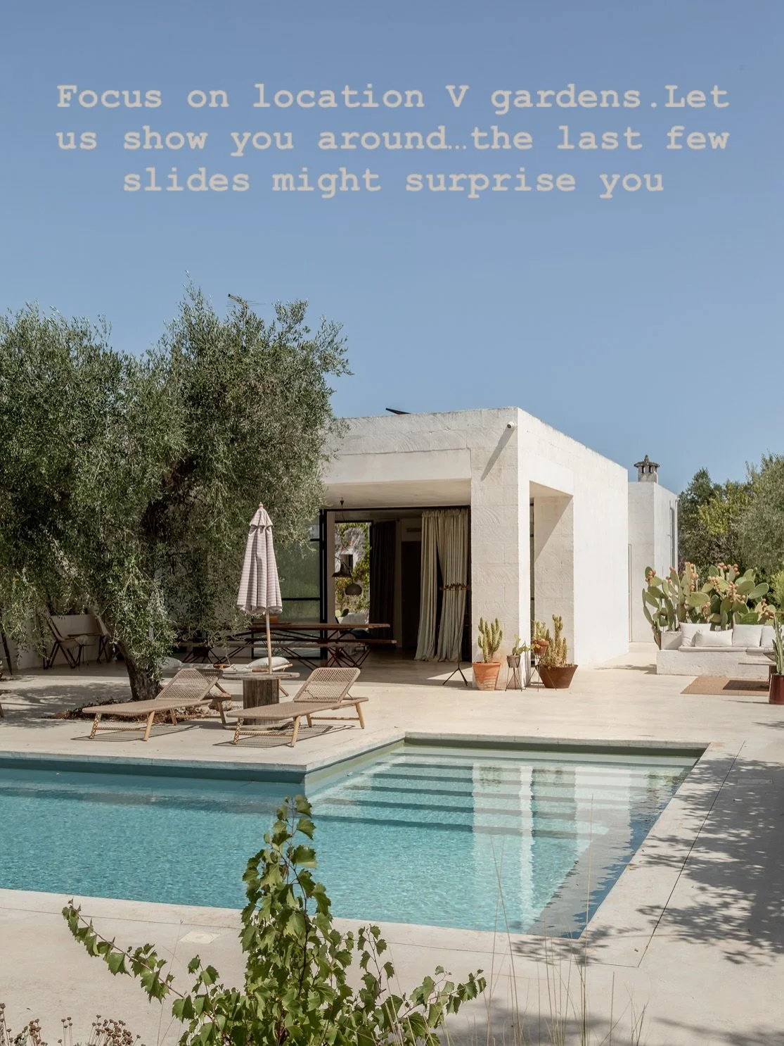Location V has extensive shoot opportunities. A superb mature, Mediterranean garden and olive grove. Vast Cacti and Agave give architectural interest. Stunning rusticity of the front of the house juxtaposed with the the striking contemporary house at
