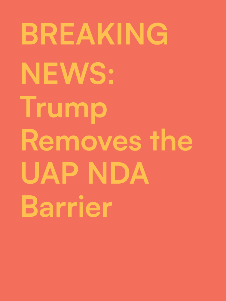 BREAKING NEWS: Trump Removes the UAP NDA Barrier | Is Disclosure About to Advance?