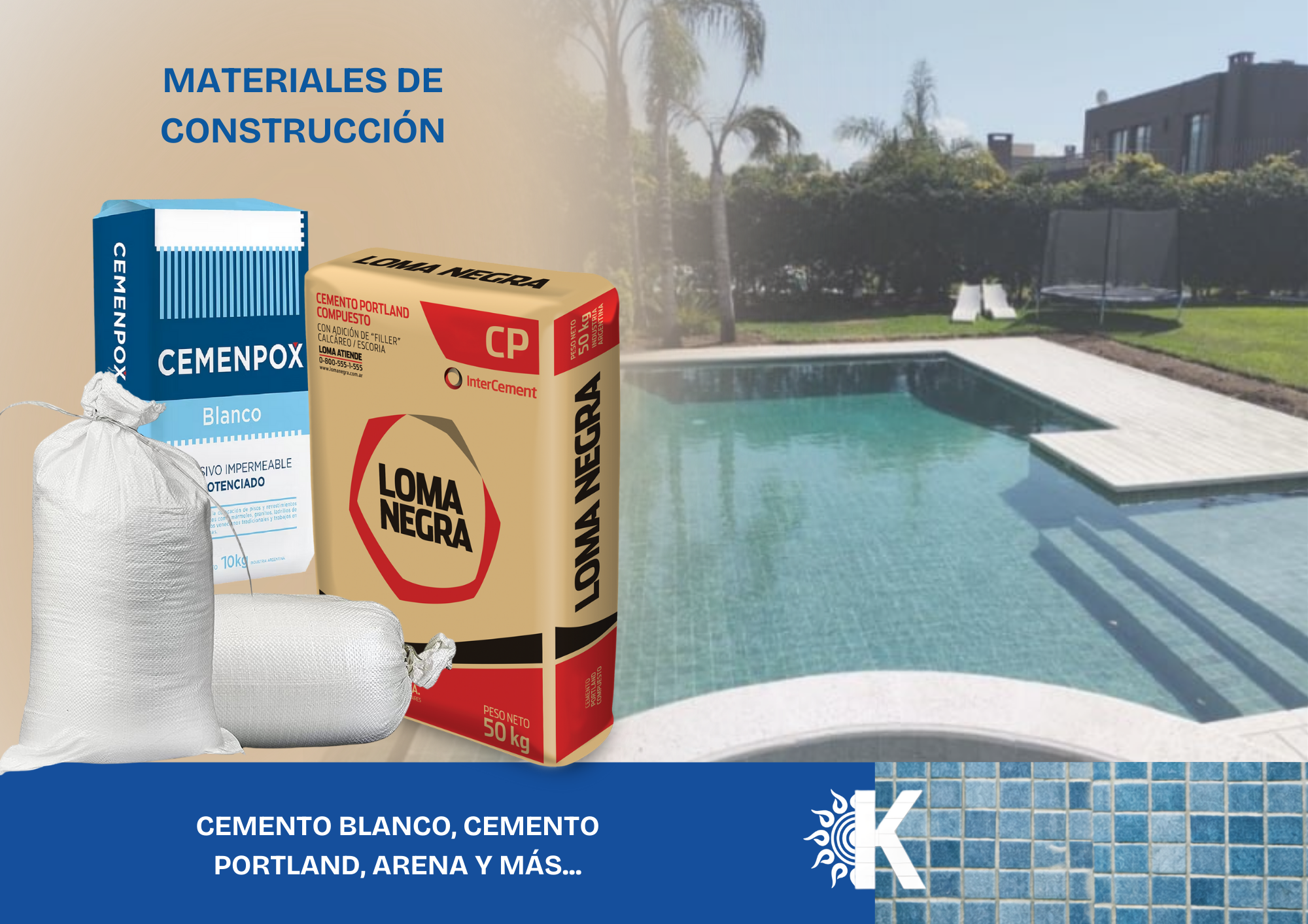 Imagen promocional de materiales de construcción que muestra bolsas de cemento Cemenpox y cemento Loma Negra, con una piscina en el fondo y un área de jardín con palmeras.