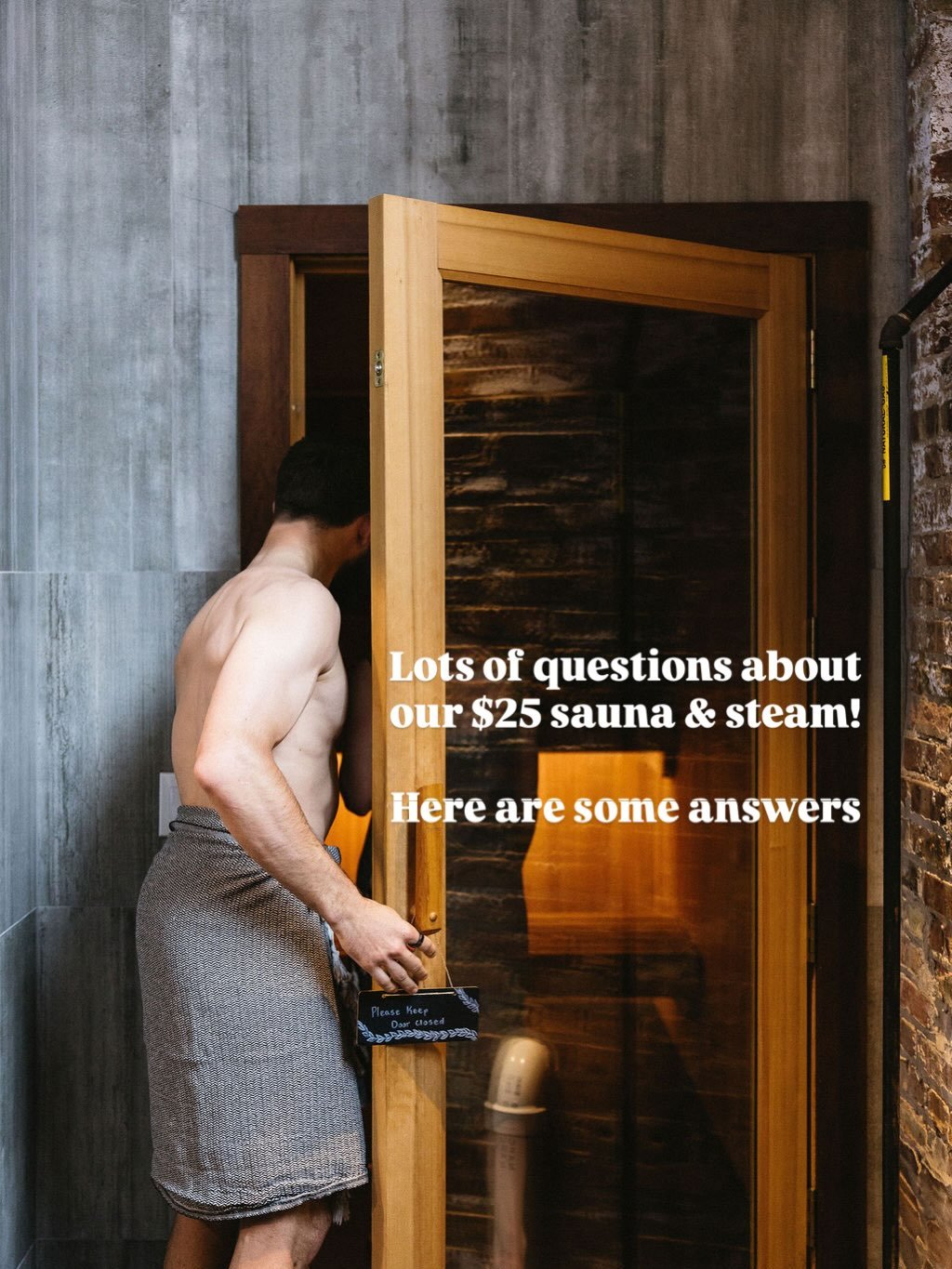 In addition to our Free Sauna Thursdays, gifts and upgrades over the next 11 days, we are offering the $25 sauna. 

When things are tough, that&rsquo;s our signal to build strength. By getting healthy and feeling empowered in community, we can bolste