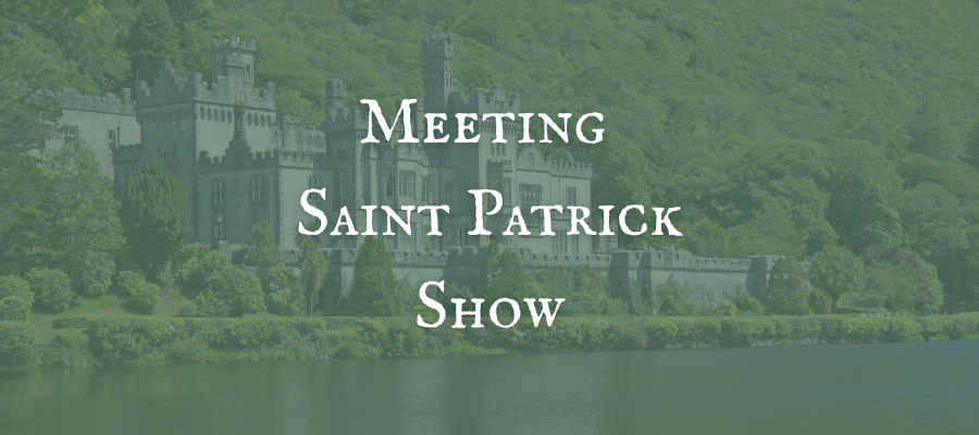 Meeting Saint Patrick
