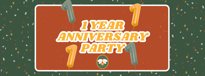 1 Year Anniversary Party