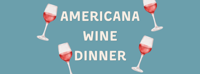 Americana Wine Dinner