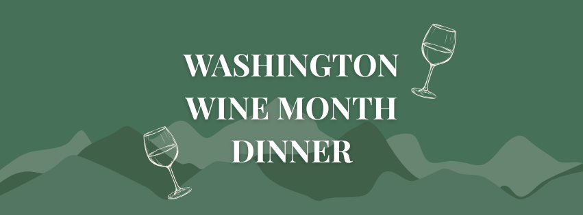 Washington Wine Month Dinner
