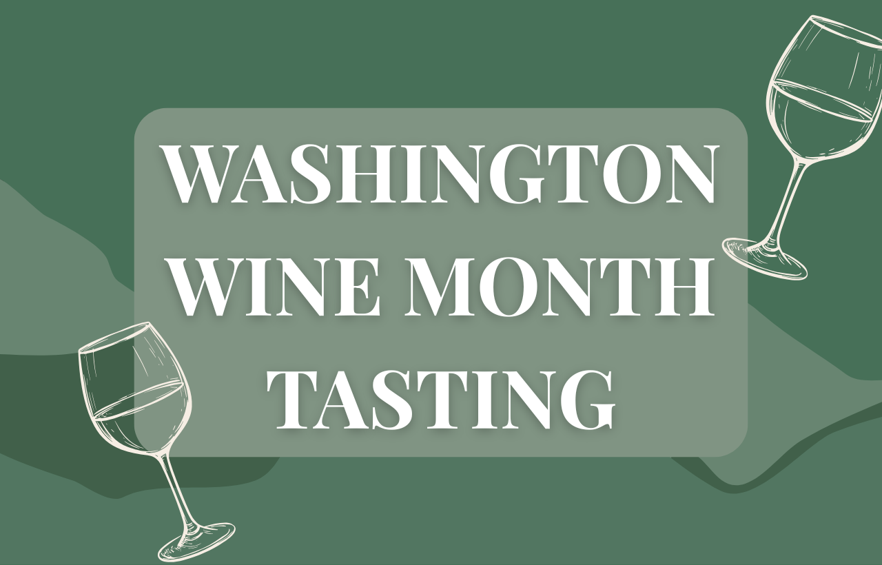 Washington Wine Month Tasting