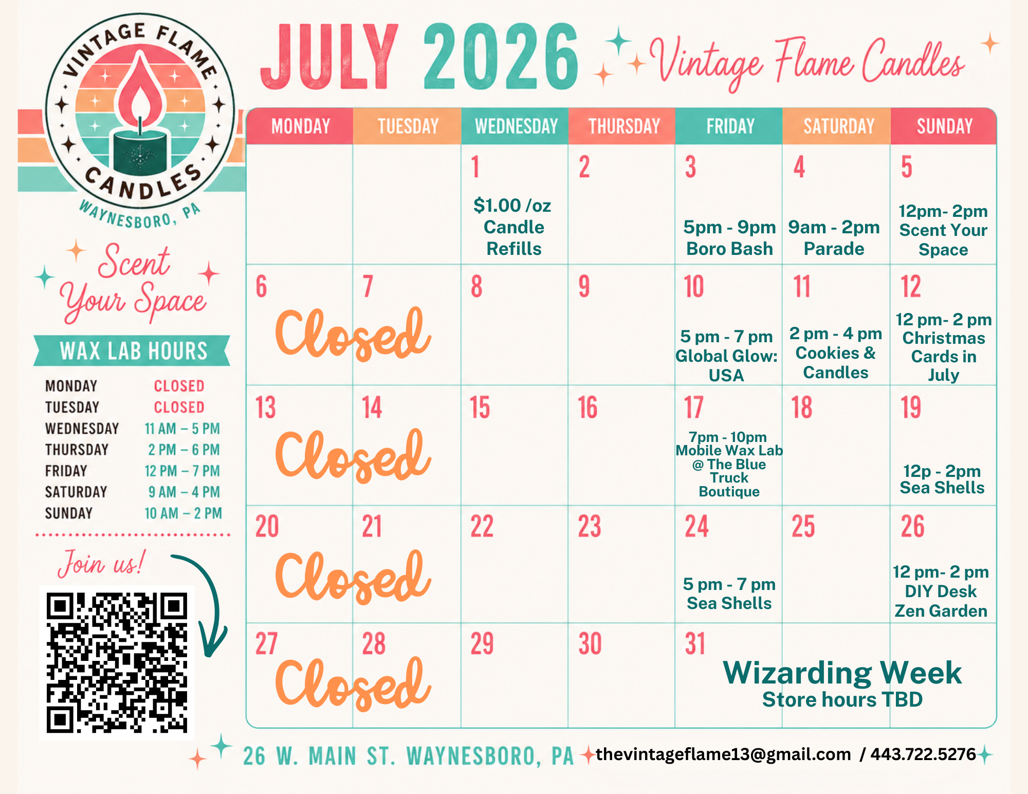Monthly calendar for July 2026 from Vintage Flame Candles in Waynesboro, PA. The calendar indicates the store's hours, events, and closures, with specific events such as Candle Refills, Boro Bash, and Christmas Cards highlighted. The store is closed on the 7th, 14th, and 21st of July. Additional information includes contact details, store hours, and a QR code.