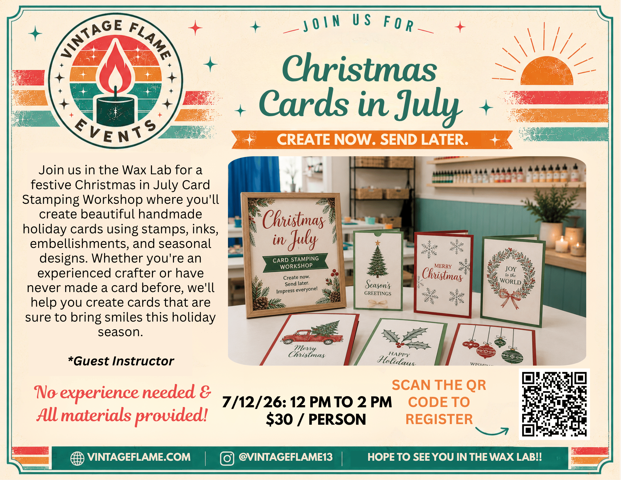 Invitation to a Christmas card stamping workshop titled "Christmas in July," scheduled for July 12, 2026, from 12 PM to 2 PM, cost $30 per person, at Vintage Flame Events. The invite features retro style graphics such as a sunset, stars, and holiday-themed cards displayed on a table, with details about materials and no experience needed.