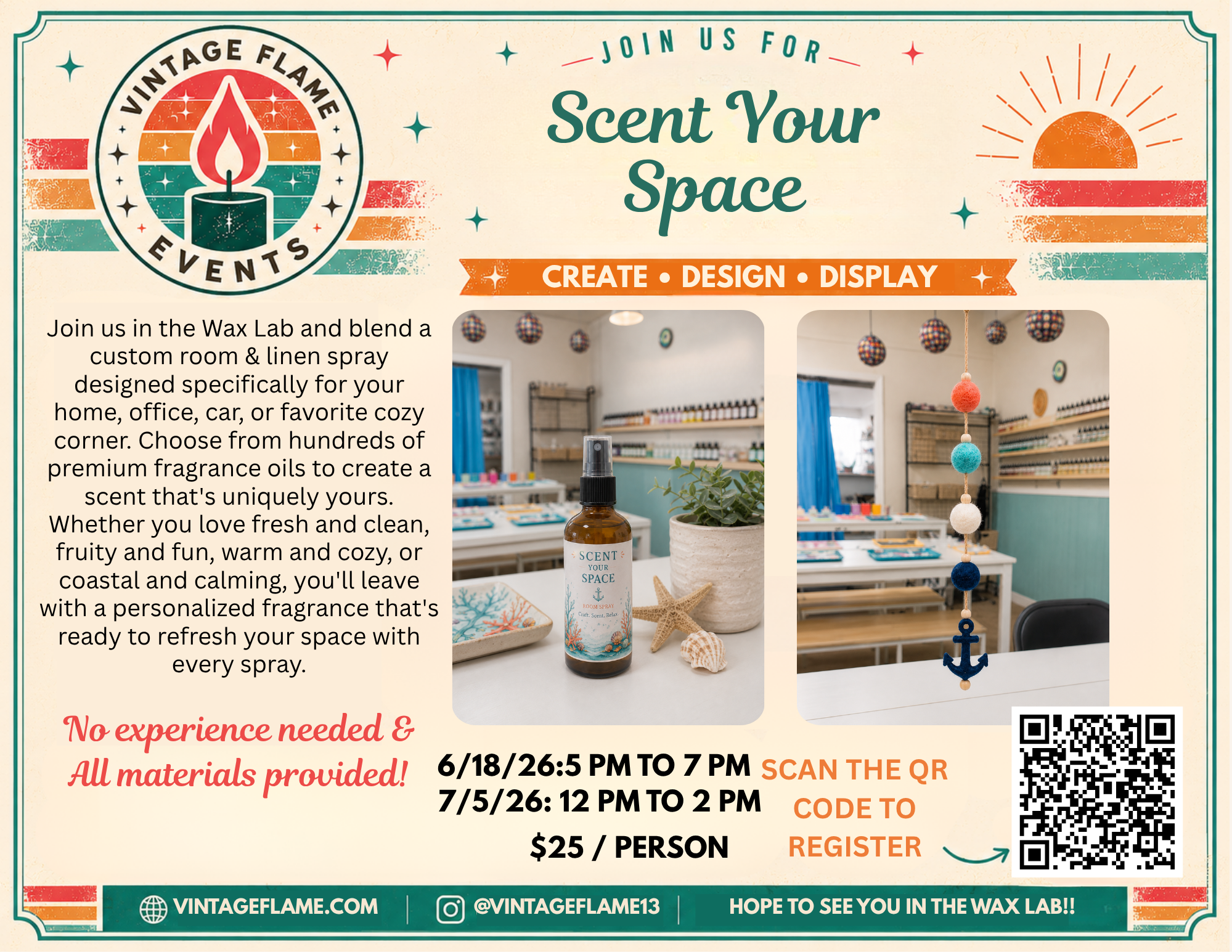 Vintage Flame Events promotional flyer for a scent blending workshop, featuring a vintage design with sunset and flame graphics, photos of a workshop interior with decorative hanging ornaments, a spray bottle labeled 'Scent Your Space,' and details of date, time, cost, and registration QR code.