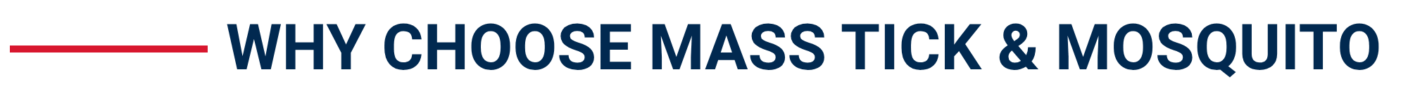 Text graphic stating "Why Choose Mass Tick & Mosquito".