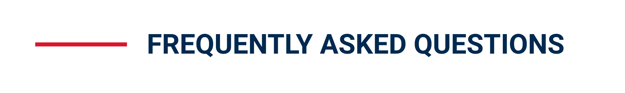 Image of text stating: "Frequently Asked Questions".