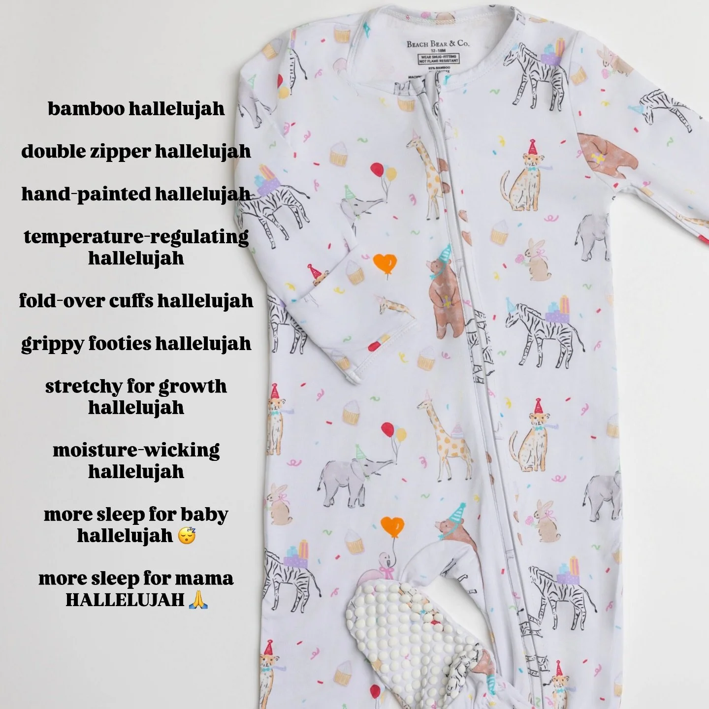 bamboo hallelujah
double zipper hallelujah
hand-painted hallelujah
temperature-regulating hallelujah
fold-over cuffs hallelujah
grippy footies hallelujah
stretchy for growth hallelujah
moisture-wicking hallelujah
more sleep for baby hallelujah 😴
mor