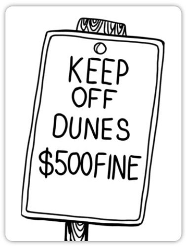 KEEP OFF DUNES Sticker 3"x4"
