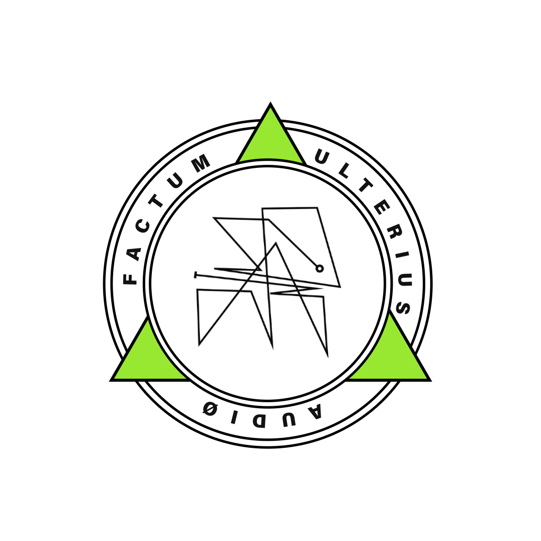 FACTUM • ULTRONEUS • AUDIO 