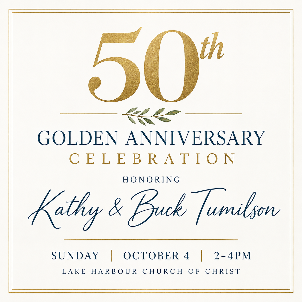 Kathy and Buck's Golden Anniversary