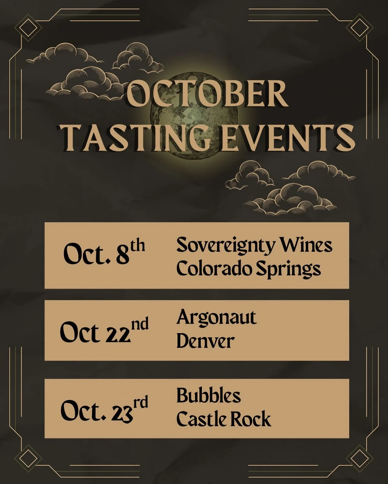 We have few special tasting events this month! 

October 8th Sovereignty Wines in Colorado Springs
October 22nd Argonaut Wine &amp; Spirits in Denver
October 23rd Bubbles Liquor World Castle Rock