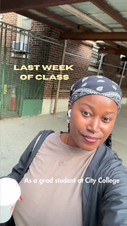 A young woman smiles for the camera with a cafe drink to go in one hand. Over the image is the text "Lat week of class as a grad student at City College"