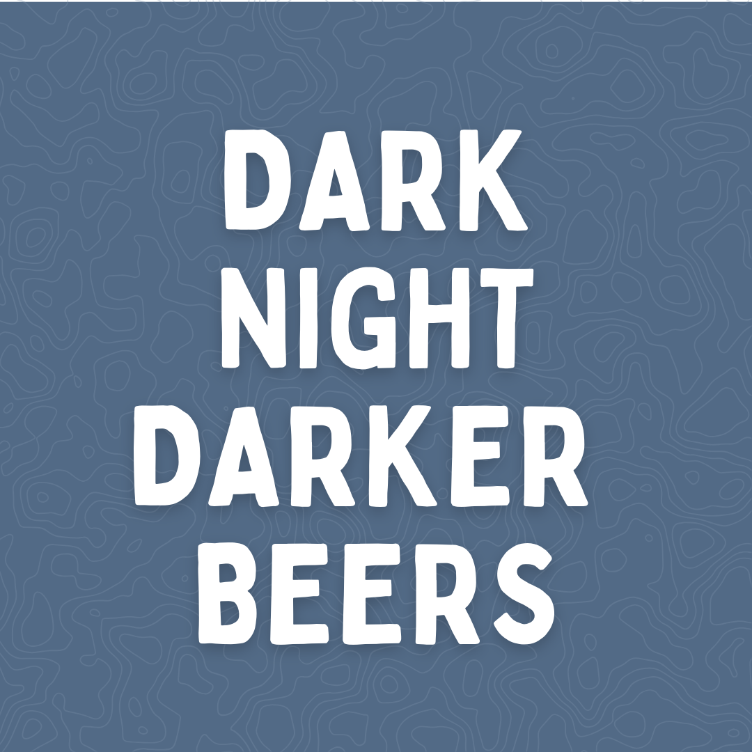 Dark Night & Darker Beers