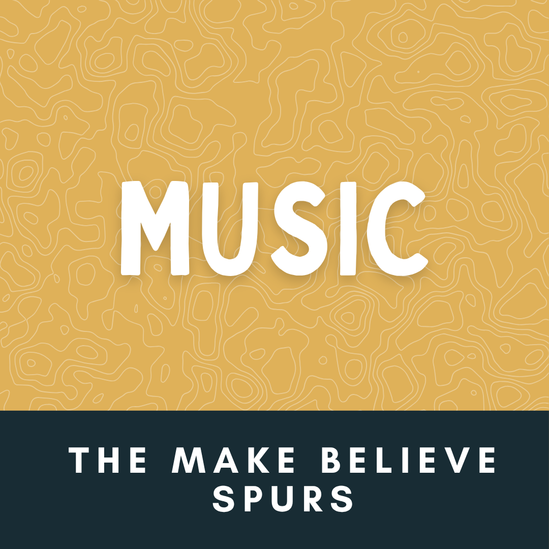 Live Music: Make Believe Spurs