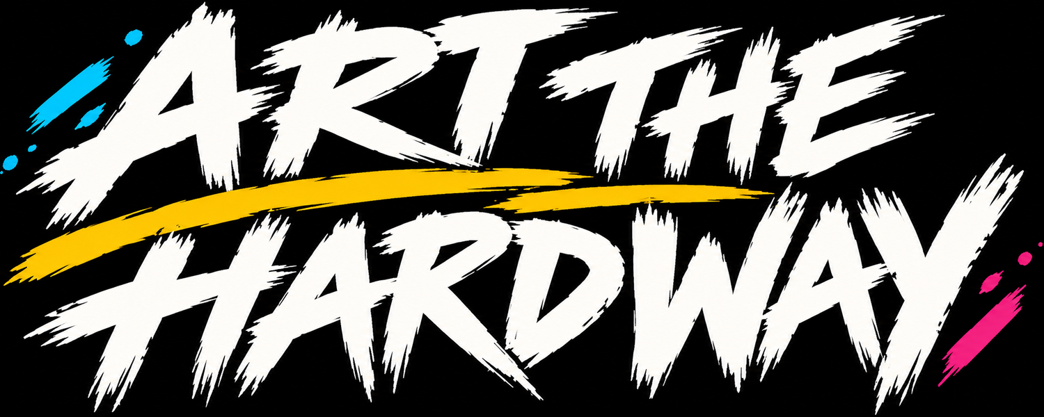 Art the Hard Way