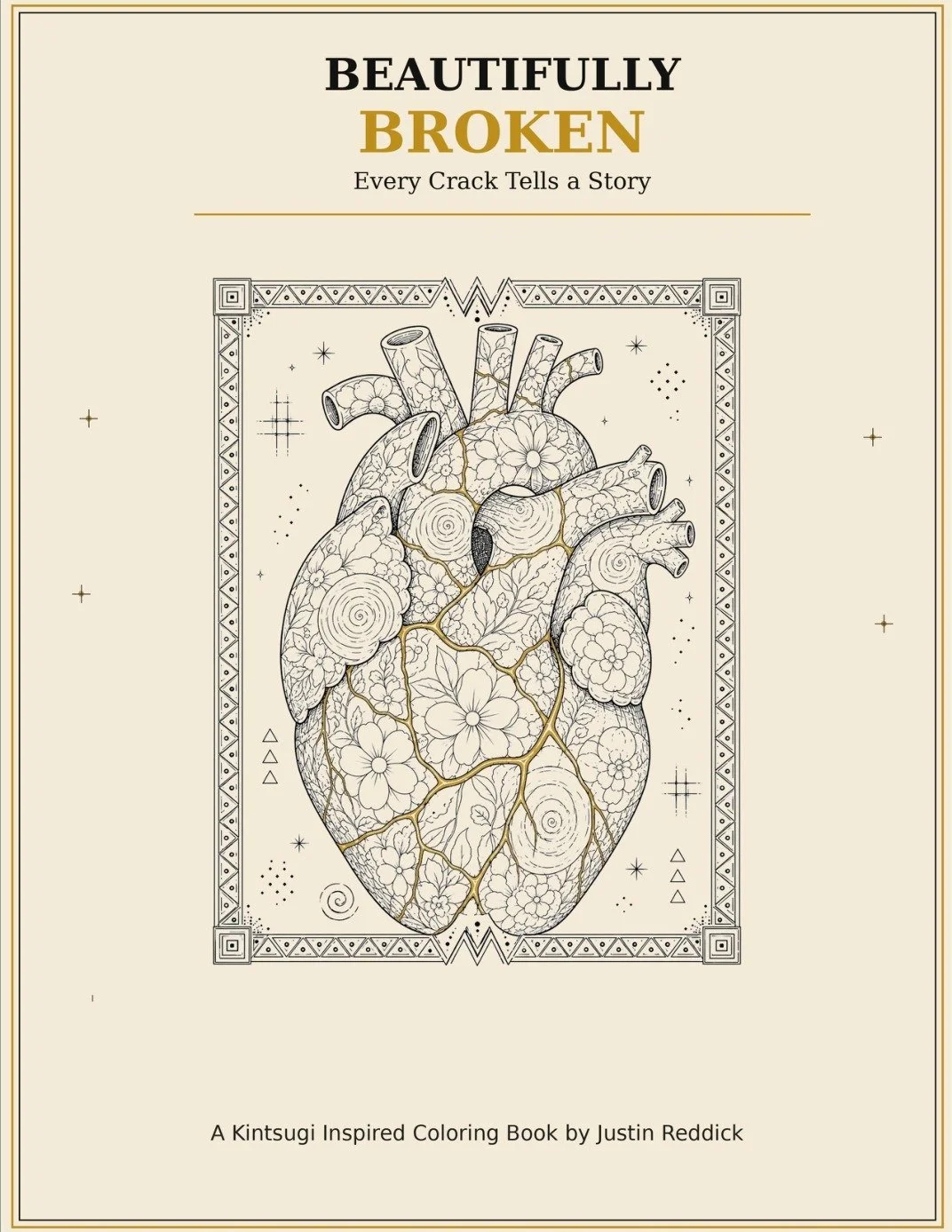 Beautifully Broken: Every Crack Tells a Story