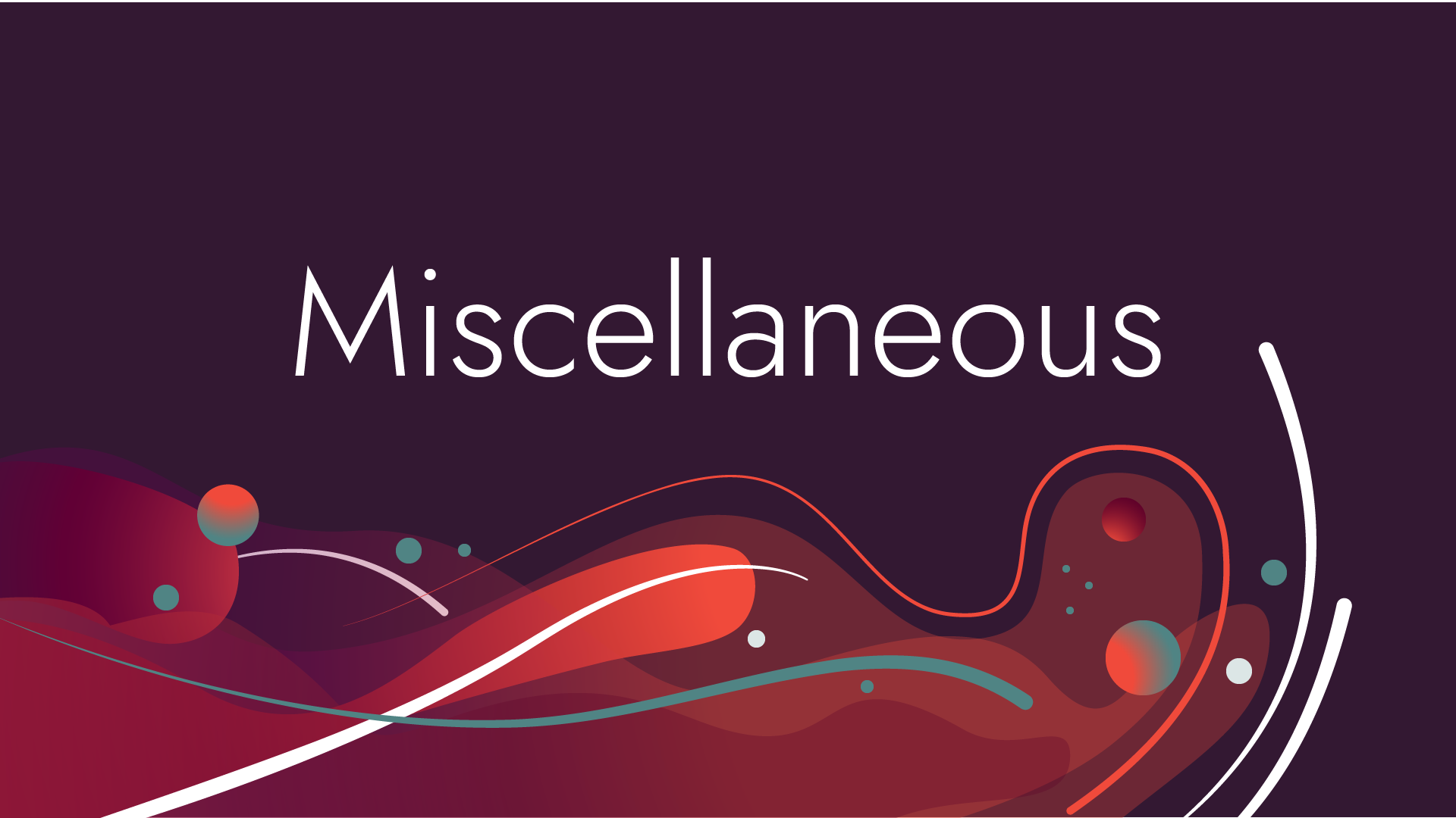 Miscellaneous