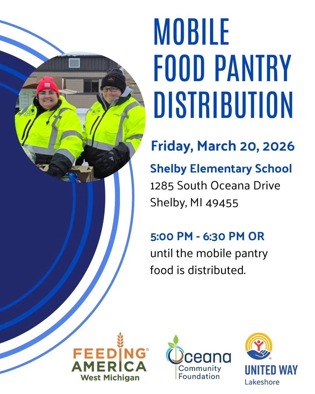 Join us at Shelby Elementary School on Friday, March 20, at 5:00 PM for the Oceana County Mobile Food Pantry. 

Feeding America West Michigan provides fresh fruits, vegetables, dairy products, and other staple items. United Way of the Lakeshore coord