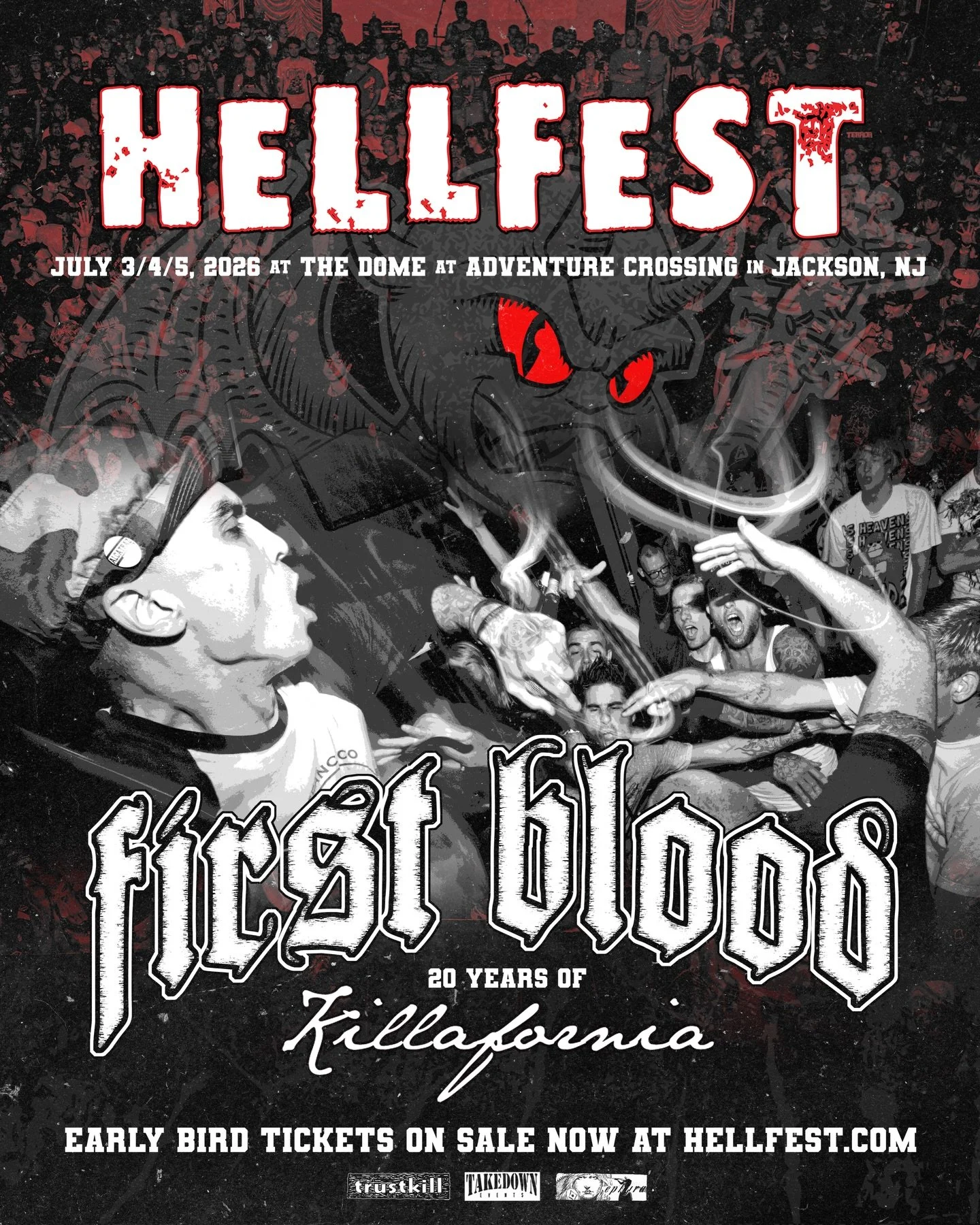 ☠️ Hellfest is July 3/4/5, 2026 at The Dome at Adventure Crossing in Jackson, NJ and will feature FIRST BLOOD celebrating 20 years of KILLAFORNIA + more bands to be announced.

A limited amount of Early Bird tickets are up NOW at Hellfest.com