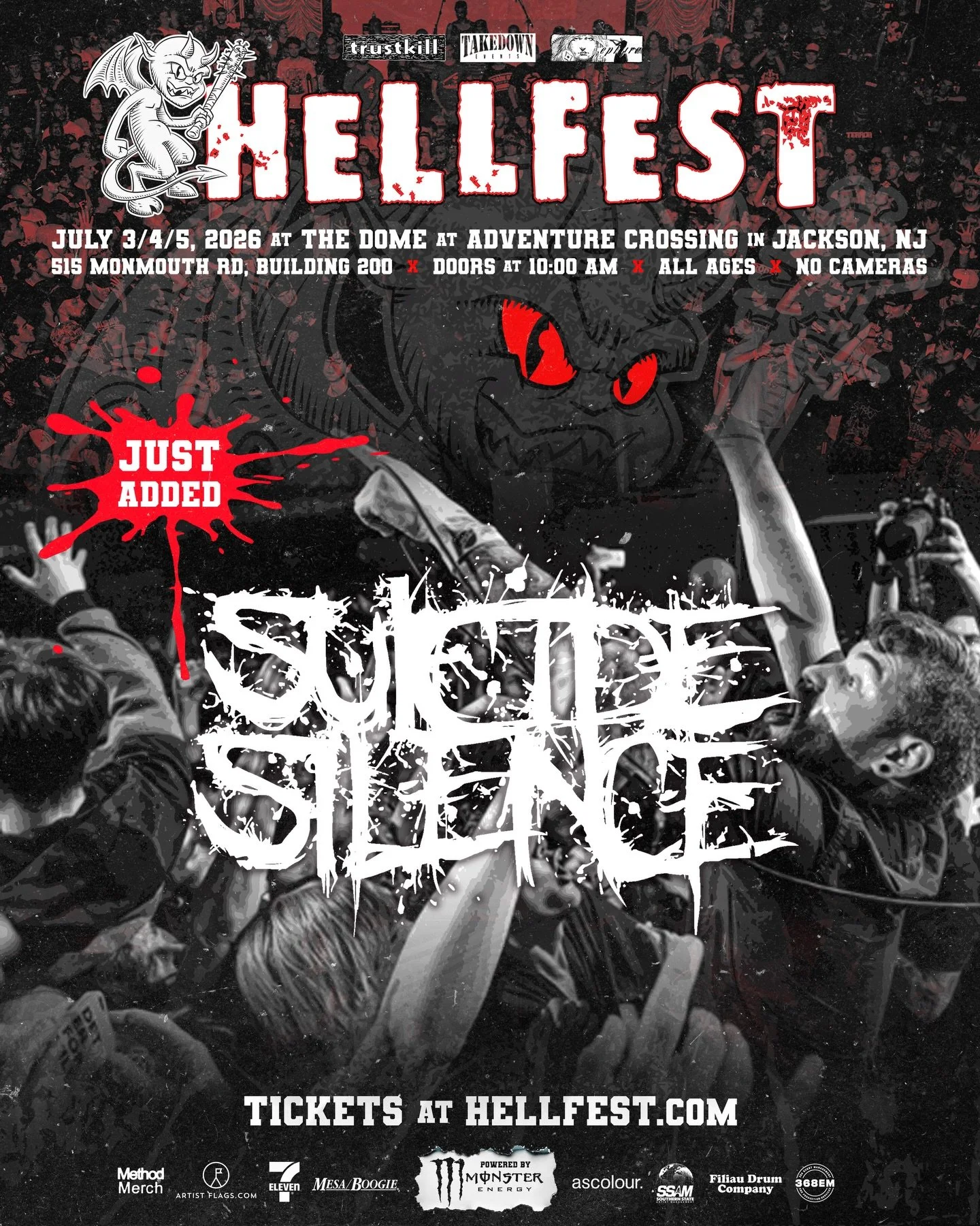 🚨 SUICIDE SILENCE added to Hellfest 🚨

☠️ Hellfest is July 3/4/5, 2026 at The Dome at Adventure Crossing in Jackson, NJ and will feature Hatebreed, Glassjaw, Suicide Silence, Vision Of Disorder, Elysia, Disembodied, First Blood, Haywire, Twitching 