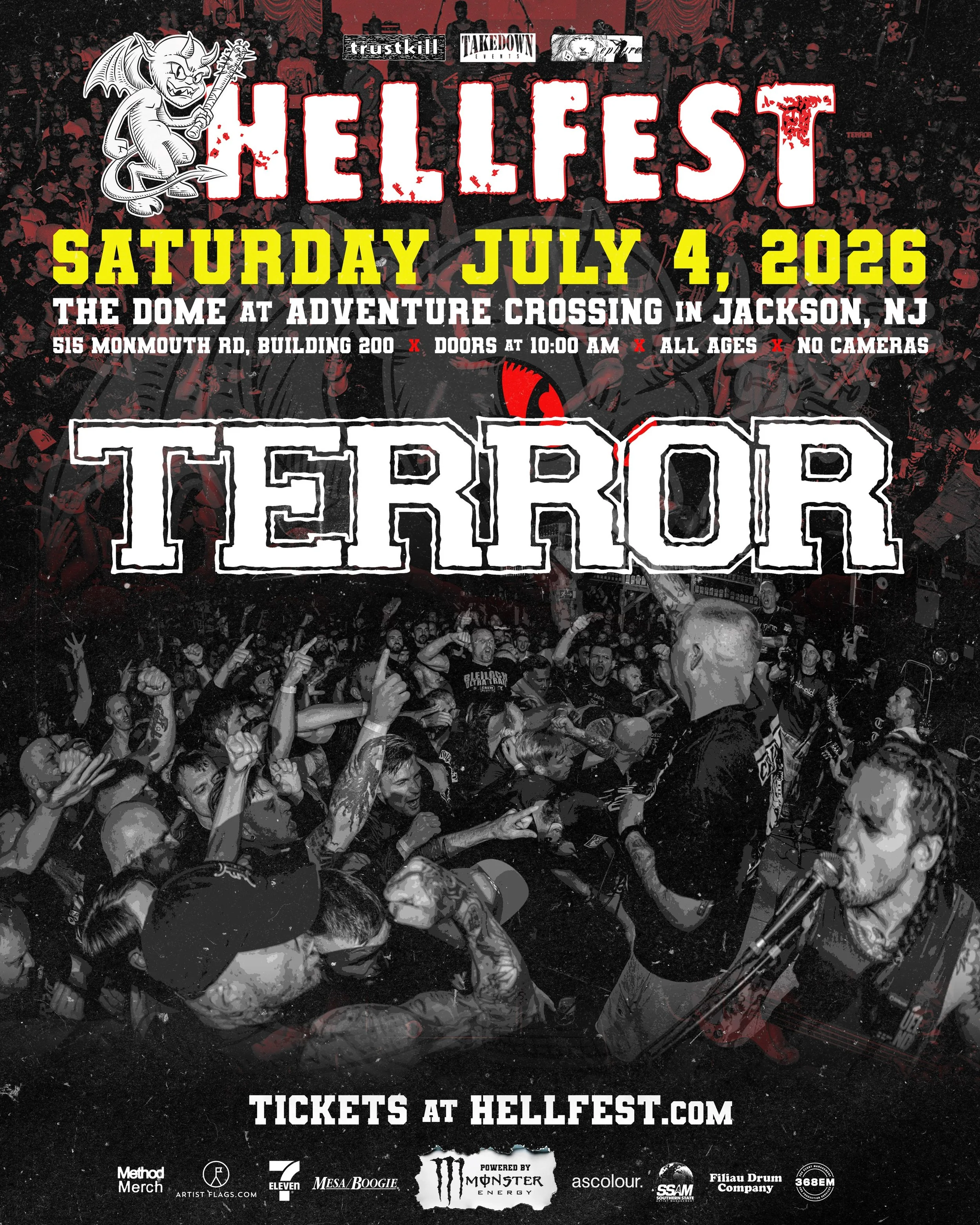 ☠️ HELLFEST welcomes TERROR to the lineup for Saturday, July 4th! The LAHC legends will join HATEBREED, VISION OF DISORDER, FIRST BLOOD, TWITCHING TONGUES, DEVOURMENT + 19 more

🌎 Hellfest 2026 is at The Dome at Adventure Crossing in Jackson, NJ. GA