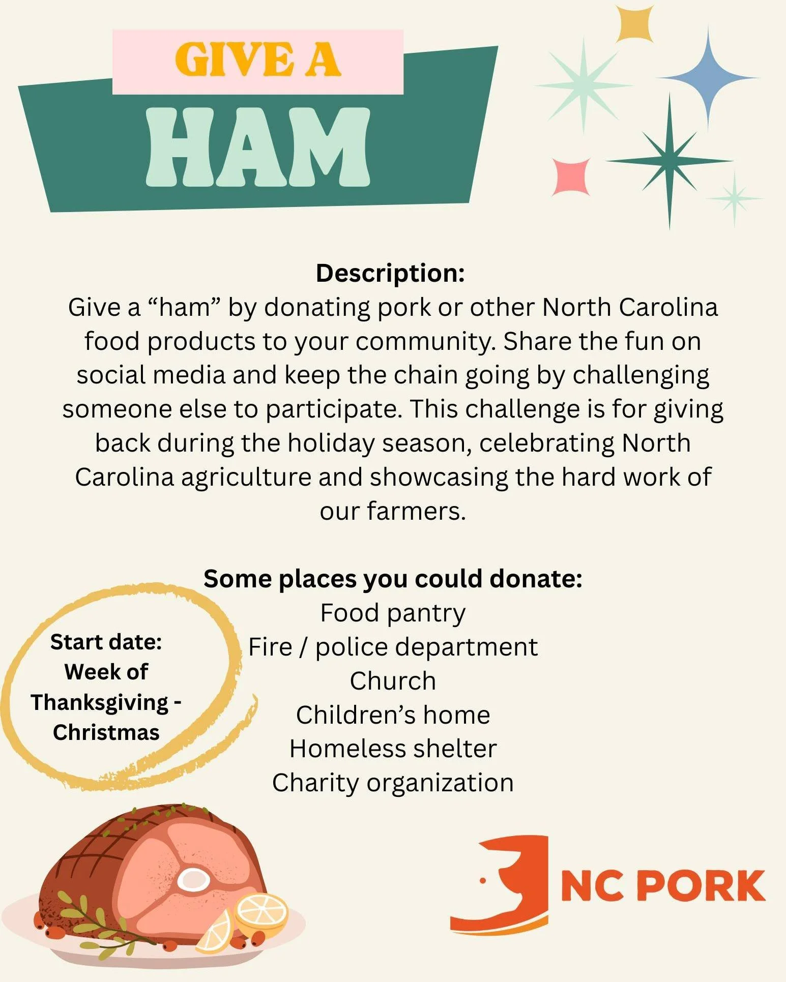 We are excited to announce a fun challenge we will be doing now through Christmas called, &quot;Give a Ham.&quot; While the challenge is called, &quot;Give a Ham,&quot; we understand that some food banks / charities only accept nonperishable items. W