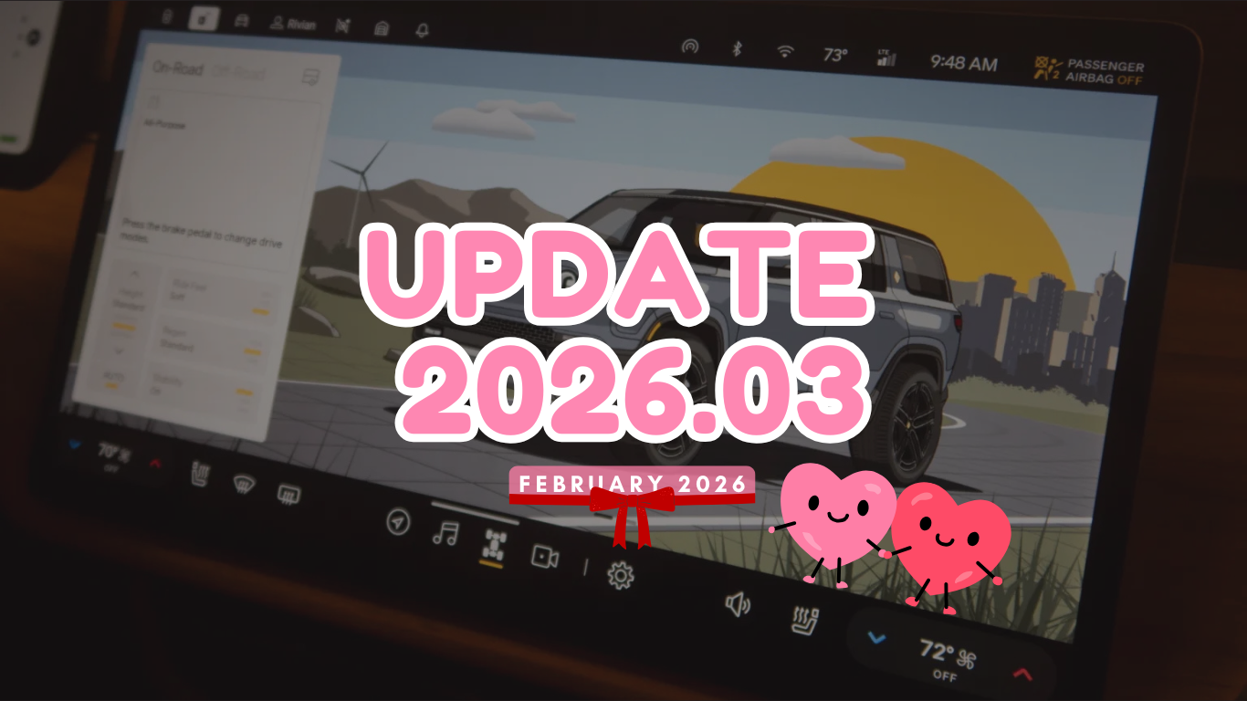 Rivian’s 2026.03 Software Update